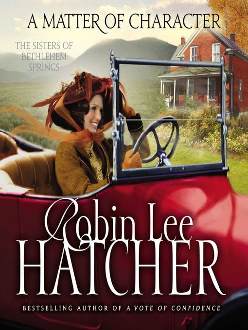 Title details for A Matter of Character by Robin Lee Hatcher - Wait list
